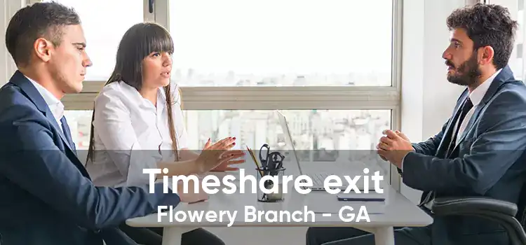 Timeshare exit Flowery Branch - GA