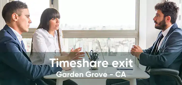 Timeshare exit Garden Grove - CA