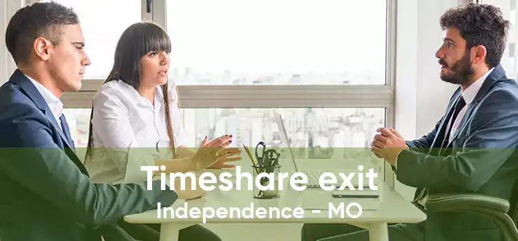 Timeshare exit Independence - MO