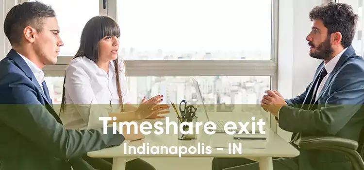 Timeshare exit Indianapolis - IN