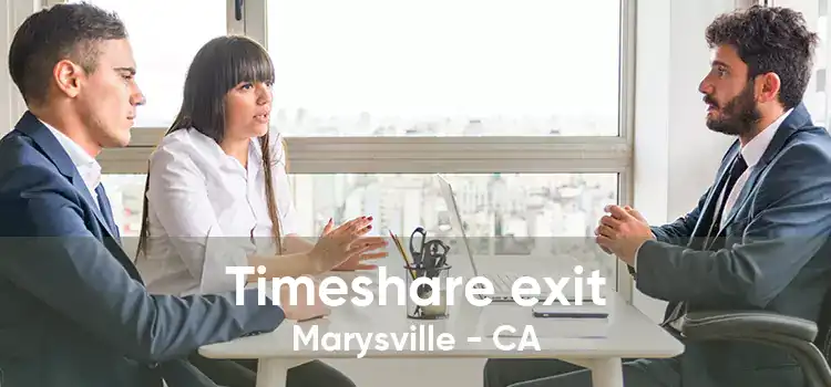 Timeshare exit Marysville - CA