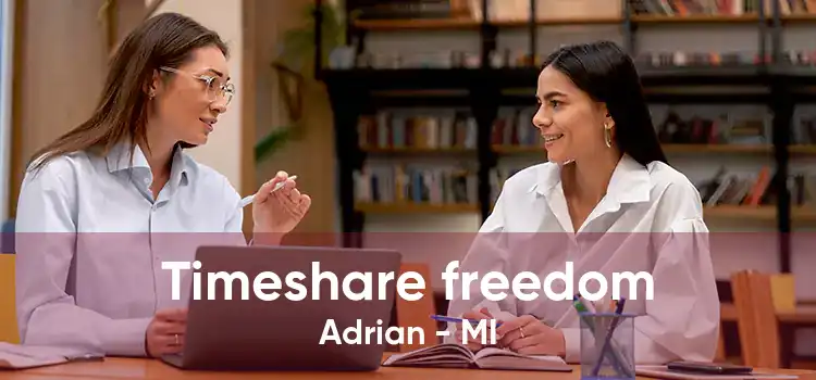 Timeshare freedom Adrian - MI