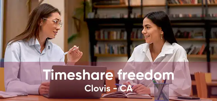 Timeshare freedom Clovis - CA