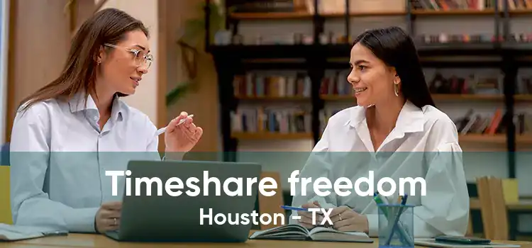 Timeshare freedom Houston - TX