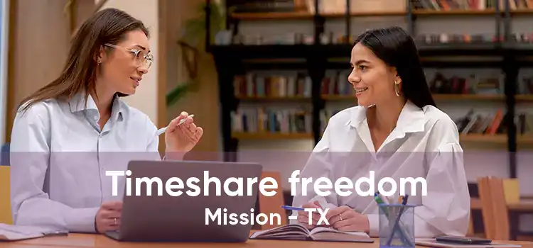 Timeshare freedom Mission - TX