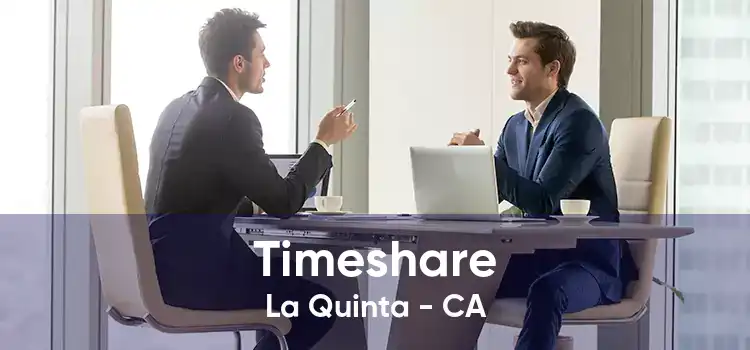 Timeshare La Quinta - CA