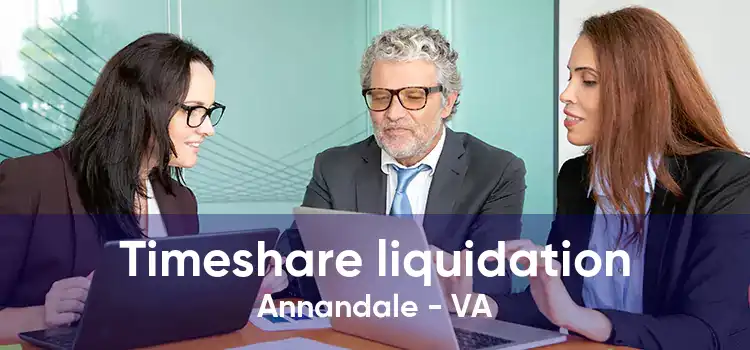 Timeshare liquidation Annandale - VA