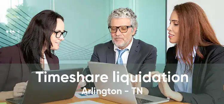 Timeshare liquidation Arlington - TN