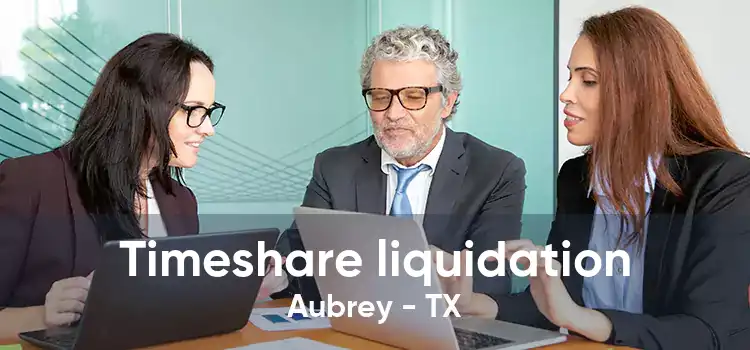 Timeshare liquidation Aubrey - TX