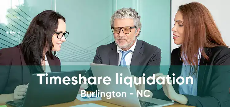 Timeshare liquidation Burlington - NC