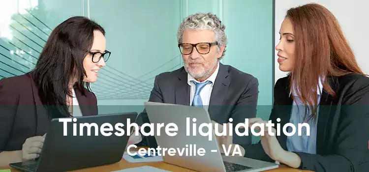 Timeshare liquidation Centreville - VA