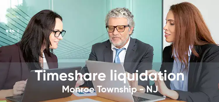 Timeshare liquidation Monroe Township - NJ