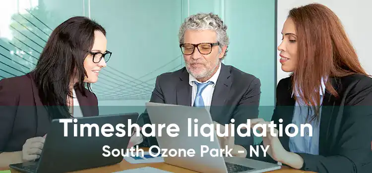 Timeshare liquidation South Ozone Park - NY