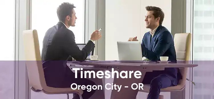 Timeshare Oregon City - OR