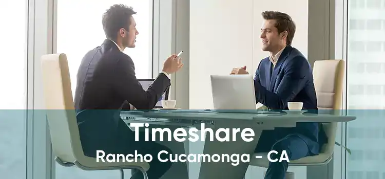 Timeshare Rancho Cucamonga - CA