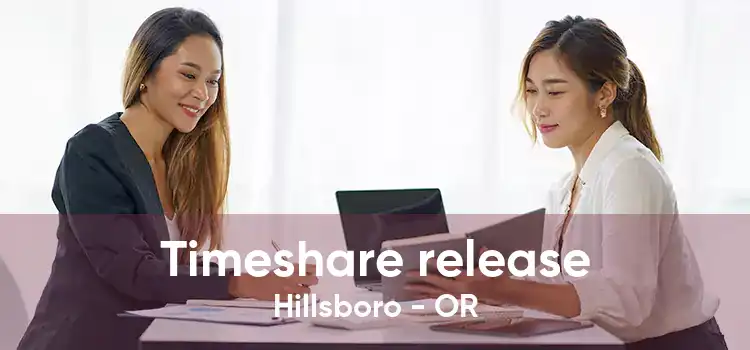 Timeshare release Hillsboro - OR