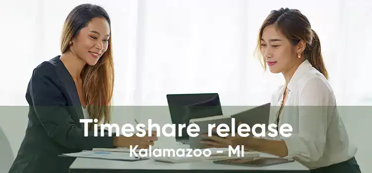 Timeshare release Kalamazoo - MI