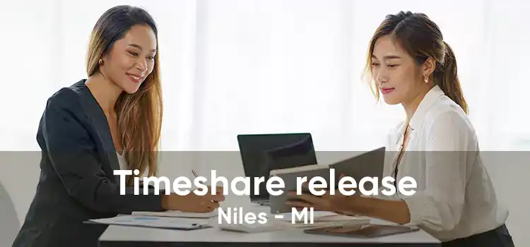 Timeshare release Niles - MI