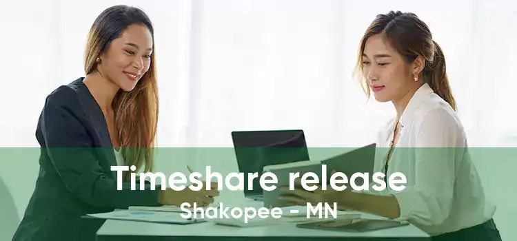 Timeshare release Shakopee - MN