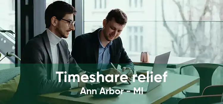 Timeshare relief Ann Arbor - MI