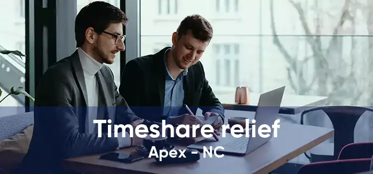 Timeshare relief Apex - NC