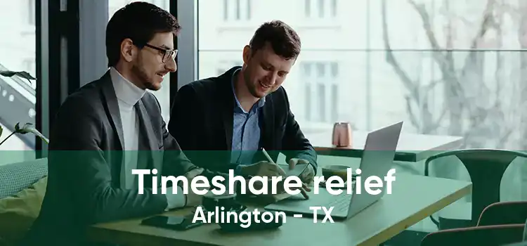 Timeshare relief Arlington - TX