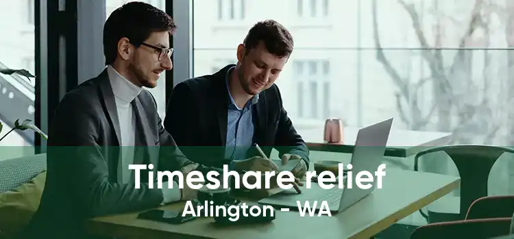 Timeshare relief Arlington - WA