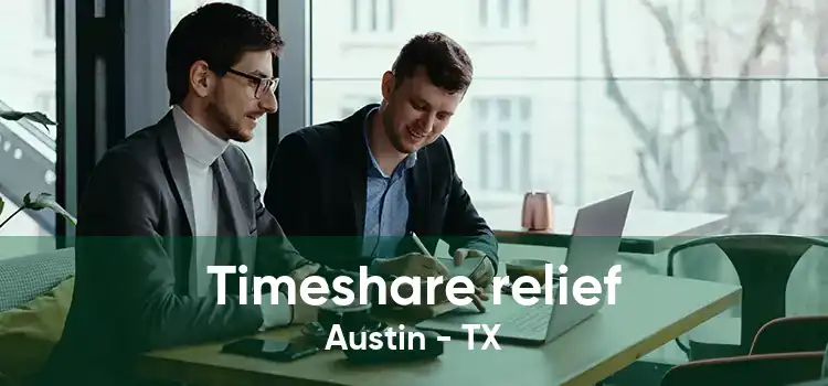 Timeshare relief Austin - TX