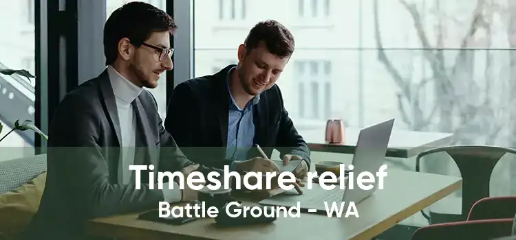 Timeshare relief Battle Ground - WA