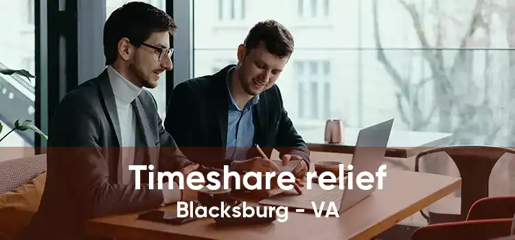 Timeshare relief Blacksburg - VA