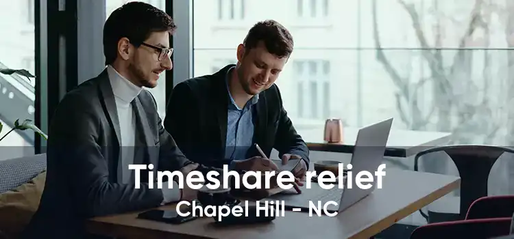 Timeshare relief Chapel Hill - NC