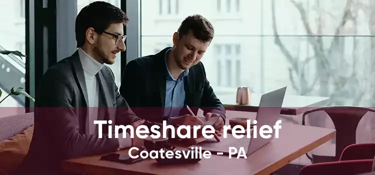 Timeshare relief Coatesville - PA