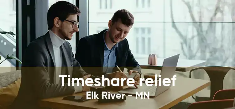 Timeshare relief Elk River - MN