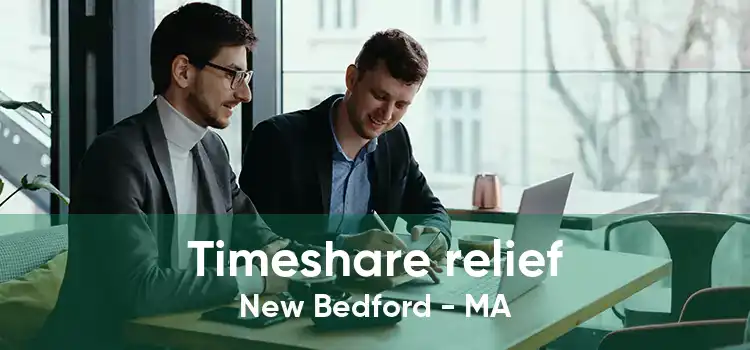 Timeshare relief New Bedford - MA