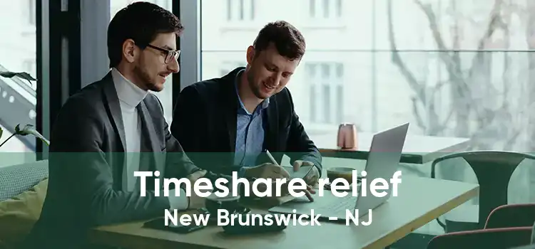 Timeshare relief New Brunswick - NJ