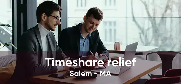 Timeshare relief Salem - MA