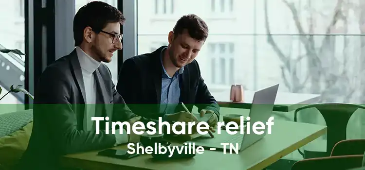 Timeshare relief Shelbyville - TN