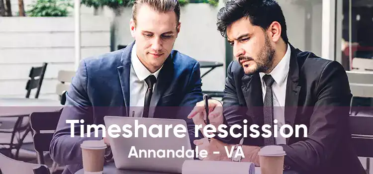 Timeshare rescission Annandale - VA