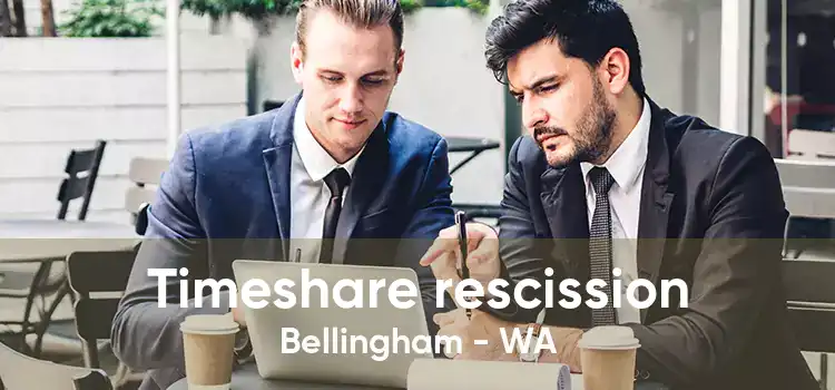 Timeshare rescission Bellingham - WA