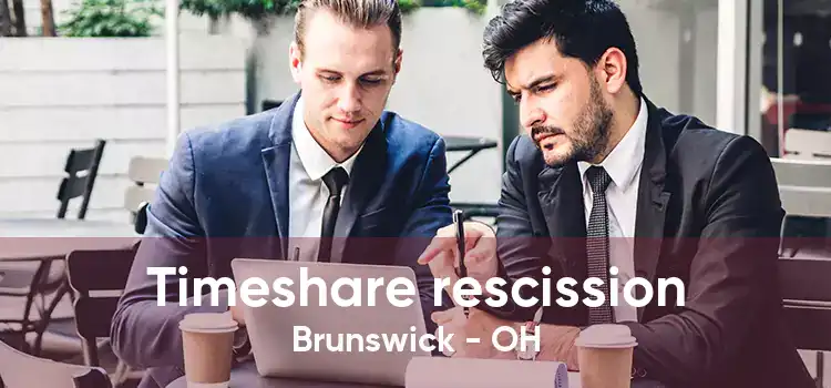 Timeshare rescission Brunswick - OH