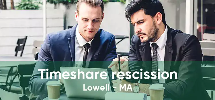 Timeshare rescission Lowell - MA