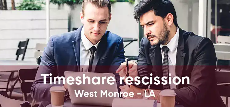 Timeshare rescission West Monroe - LA