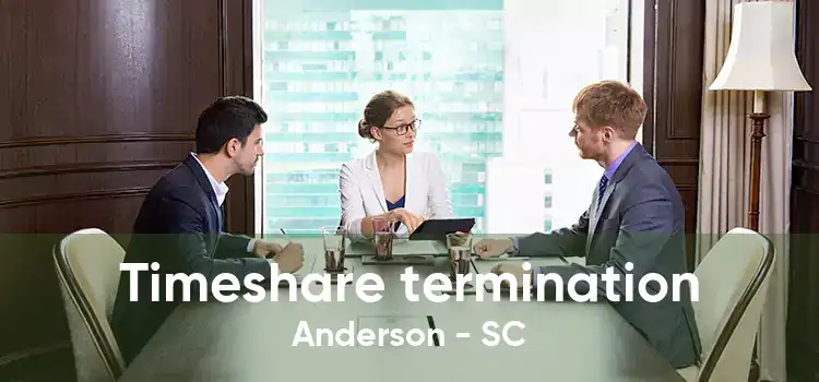 Timeshare termination Anderson - SC