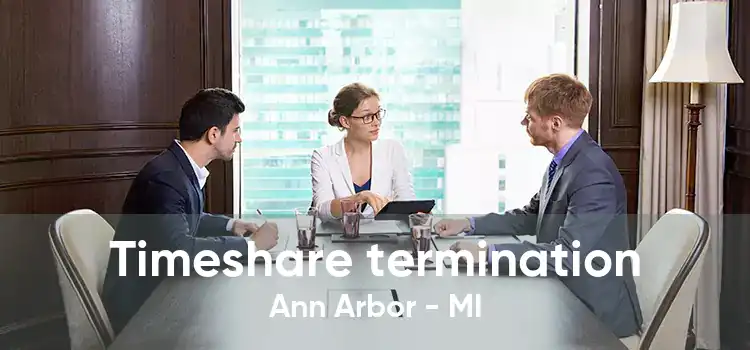 Timeshare termination Ann Arbor - MI