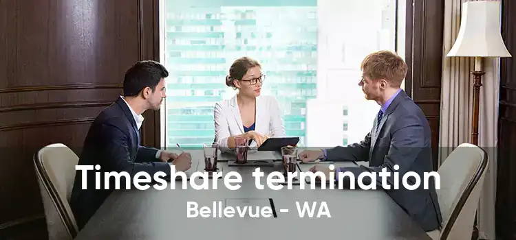 Timeshare termination Bellevue - WA