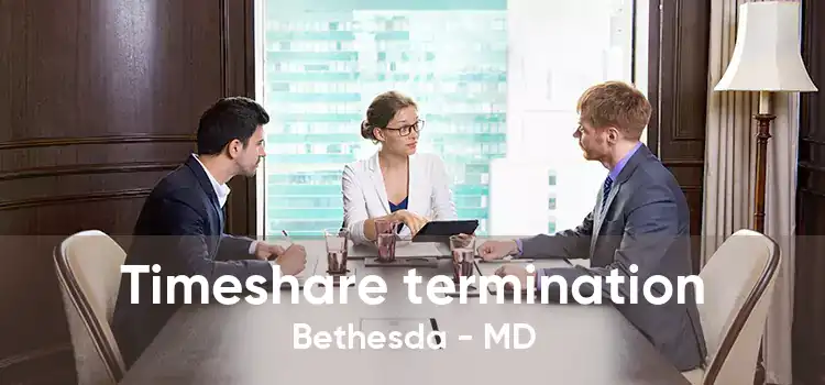 Timeshare termination Bethesda - MD