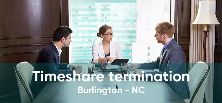 Timeshare termination Burlington - NC