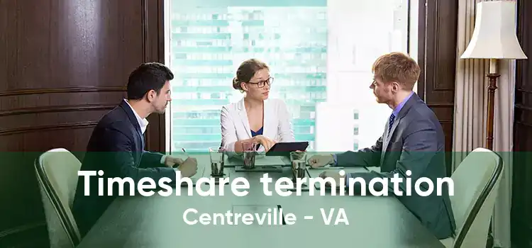 Timeshare termination Centreville - VA