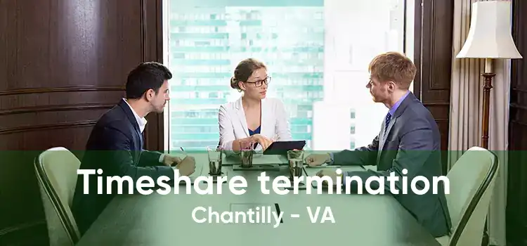 Timeshare termination Chantilly - VA