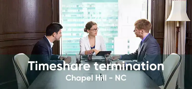 Timeshare termination Chapel Hill - NC